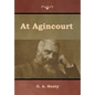 At Agincourt - Hardcover