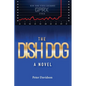 The Dish Dog - Paperback