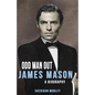 Odd Man Out: James Mason - A Biography - Paperback