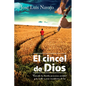 El Cincel de Dios = The Chisel of God - Paperback