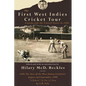 The First West Indies Cricket Tour: Canada and the United States in 1866 - Paperback