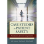 Case Studies in Patient Safety: . - Paperback