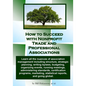 How to Succeed with Nonprofit Trade and Professional Associations: What nonprofit organizations are, why they exist, how they operate and all the nuan - Paperback