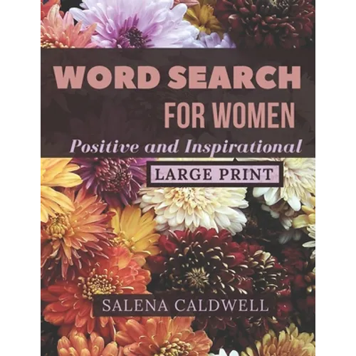 Word search for women large print positive and inspirational: Beautiful word search for women puzzle book - Paperback