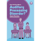 Can I Tell You about Auditory Processing Disorder?: A Guide for Friends, Family and Professionals - Paperback