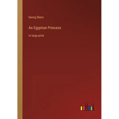 An Egyptian Princess: in large print - Paperback