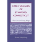 Early Villages of Stamford, Connecticut: The Cove and Long Ridge - Paperback