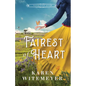 Fairest of Heart - Hardcover