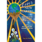 Love's New Earth: Awakening to our Collective True Nature as Love. with Rays of Hope and Reasons to Prevail - Paperback