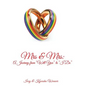 Mrs & Mrs: A Journey from "Will You" to "I Do" - Hardcover