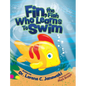 Fin, the Fish Who Learns to Swim - Hardcover