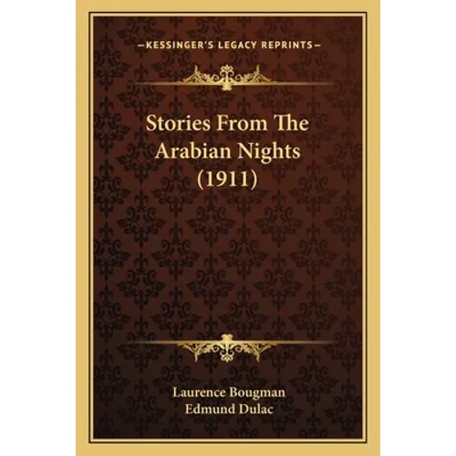 Stories From The Arabian Nights (1911) - Paperback