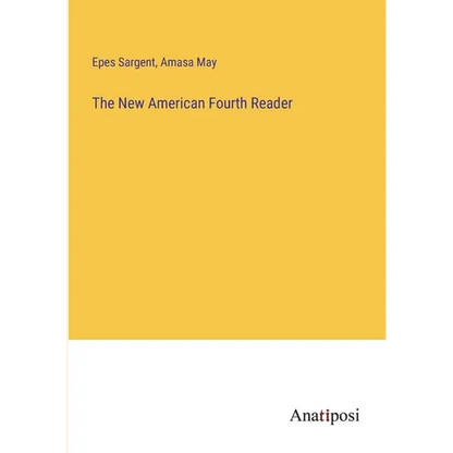 The New American Fourth Reader - Paperback