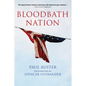 Bloodbath Nation - Paperback