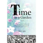 Time in a Garden - Paperback