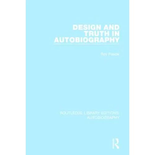 Design and Truth in Autobiography - Paperback