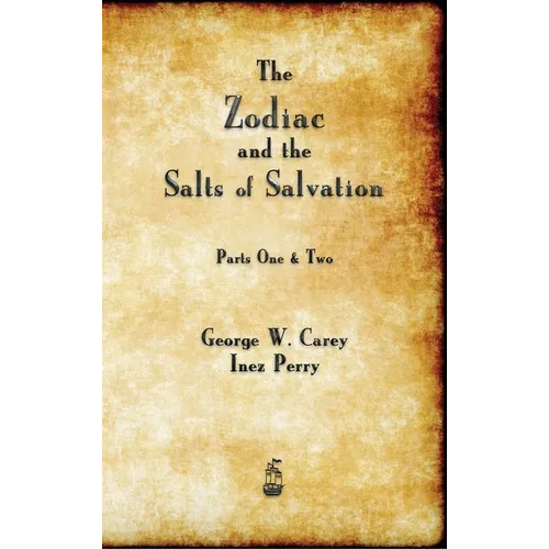 The Zodiac and the Salts of Salvation - Hardcover