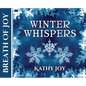 Breath of Joy: Winter Whispers - Hardcover