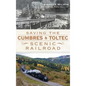 Saving the Cumbres & Toltec Scenic Railroad - Hardcover