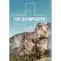 The CEO Imperative: Faith Based Service in a Toxic World - Hardcover