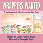 Wrappers Wanted: A Mathematical Adventure in Surface Area - Paperback
