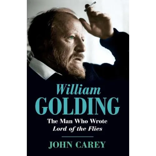 William Golding: The Man Who Wrote Lord of the Flies - Paperback