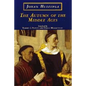 The Autumn of the Middle Ages - Hardcover