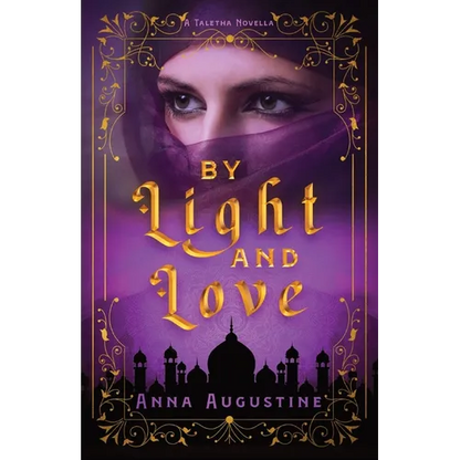 By Light & Love: A Taletha Love Story - Paperback