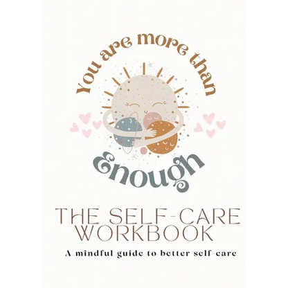 You Are More Than Enough: A Mindful Guide to Better Self-Care - Paperback