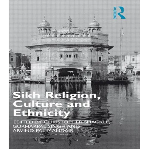 Sikh Religion, Culture and Ethnicity - Paperback