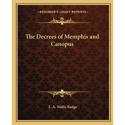 The Decrees of Memphis and Canopus - Paperback