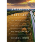 American Refugees: The Untold Story of the Mass Migration from Blue to Red States - Hardcover