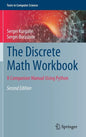 The Discrete Math Workbook: A Companion Manual Using Python - Hardcover