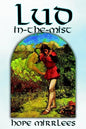 Lud-in-the-Mist by Hope Mirrlees, Fiction, Epic Poetry, Classics - Hardcover