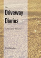 The Driveway Diaries - Paperback