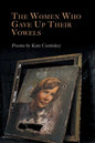 The Women Who Gave Up Their Vowels - Paperback