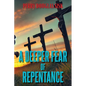 A Deeper Fear of Repentance - Paperback