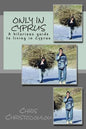 Only in Cyprus: A hilarious guide to living in Cyprus - Paperback