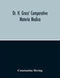 Dr. H. Gross' Comparative Materia Medica - Paperback