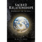 Sacred Relationships: Psychology for the Soul - Paperback