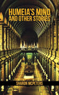 Humeia's Mind and Other Stories - Paperback