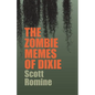 The Zombie Memes of Dixie - Paperback