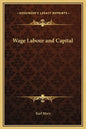 Wage Labour and Capital - Hardcover