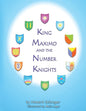 King Maximo and the Number Knights - Paperback