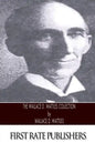 The Wallace D. Wattles Collection - Paperback