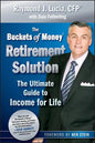 Buckets of Money Retirement - Hardcover