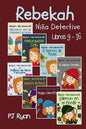 Rebekah - Niña Detective Libros 9-16: Divertida Historias de Misterio para Niña Entre 9-12 Años - Paperback