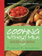 Cooking Without Milk: Milk-Free and Lactose-Free Recipes - Paperback