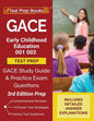 GACE Early Childhood Education 001 002 Test Prep: GACE Study Guide and Practice Exam Questions [3rd Edition Prep] - Paperback