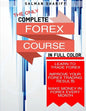 Complete Forex Course: Learn to Trade Forex, Improve Your Forex Trading Results, Make Money In Forex Every Month - Paperback